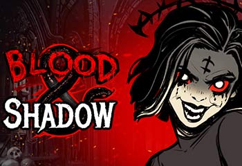 Blood & Shadow